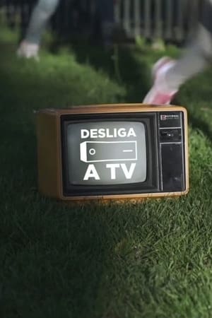 Desliga a Televisão