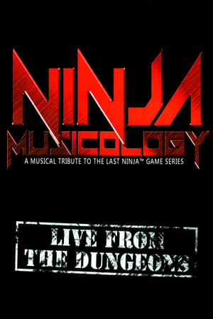 Ninja Musicology: Live From The Dungeons