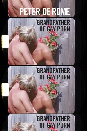 Peter de Rome: Grandfather of Gay Porn poszter