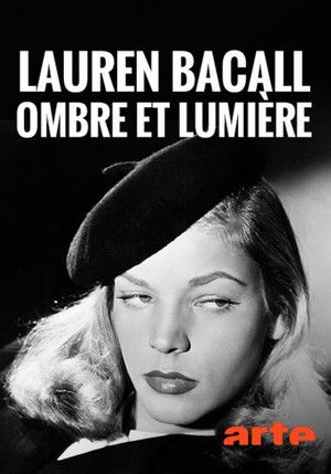 Lauren Bacall, ombre et lumière poszter