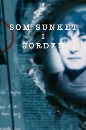 Som sunket i jorden - de nye spor