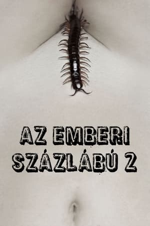 Az emberi százlábú 2