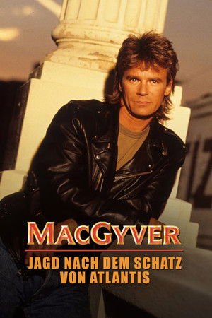 MacGyver - Atlantisz elveszett kincse poszter