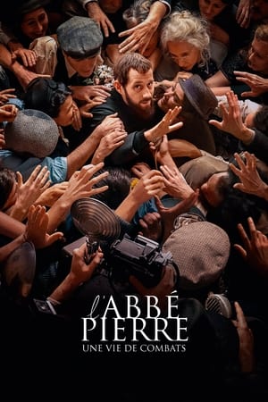 L'Abbé Pierre : Une vie de combats poszter