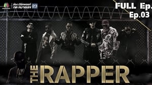 The Rapper Season 1 Ep.3 3. epizód