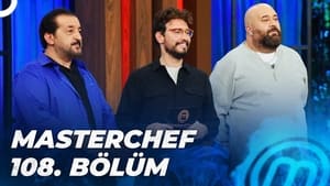 MasterChef Türkiye 5. évad Ep.108 108. epizód