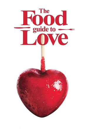 The Food Guide to Love poszter