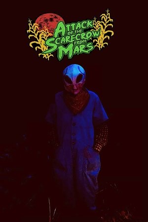 Attack of the Scarecrow from Mars