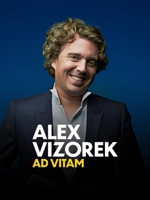 Alex Vizorek : Ad vitam poszter