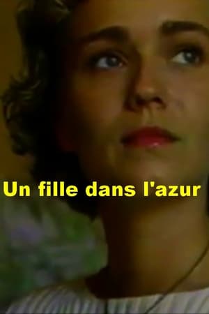 Une fille dans l'azur poszter