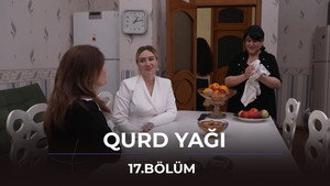 Qurd Yağı 1. évad Ep.17 17. epizód