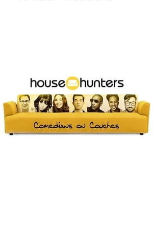 House Hunters Comedians On Couches: Unfiltered