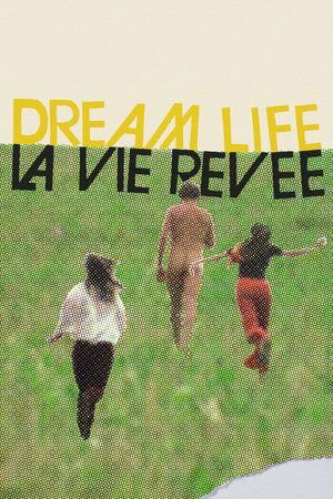 La vie rêvée poszter