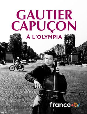 Gautier Capuçon à l'Olympia poszter