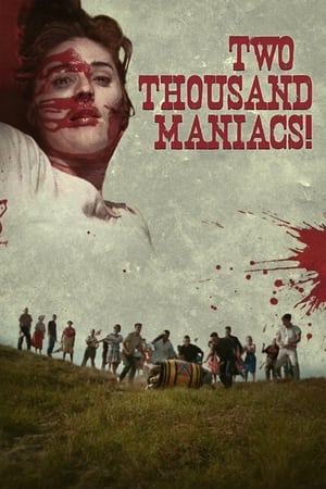 Two Thousand Maniacs! poszter