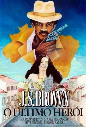 J.S. Brown, o Último Herói