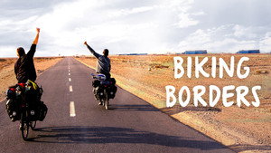 Biking Borders - eine etwas andere Reise háttérkép