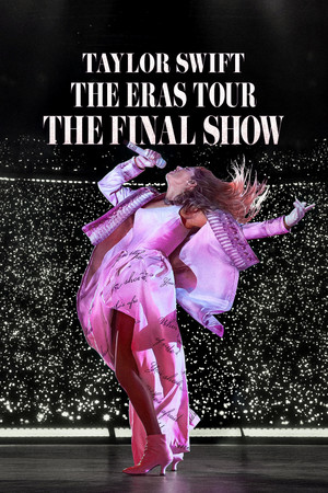 Taylor Swift | The Eras Tour | The Final Show poszter