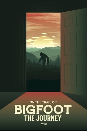 On the Trail of Bigfoot: The Journey poszter