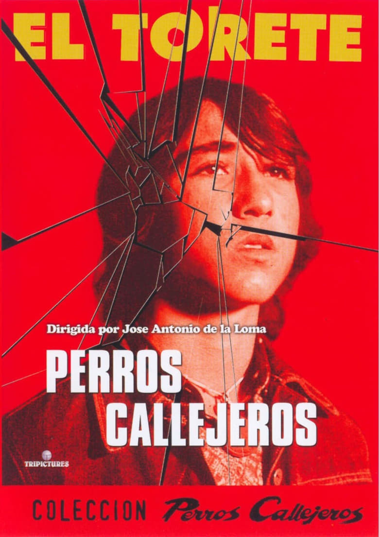 Perros Callejeros Trilogy