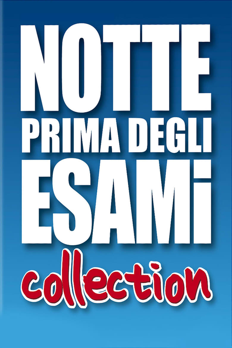 Notte prima degli esami - Collezione