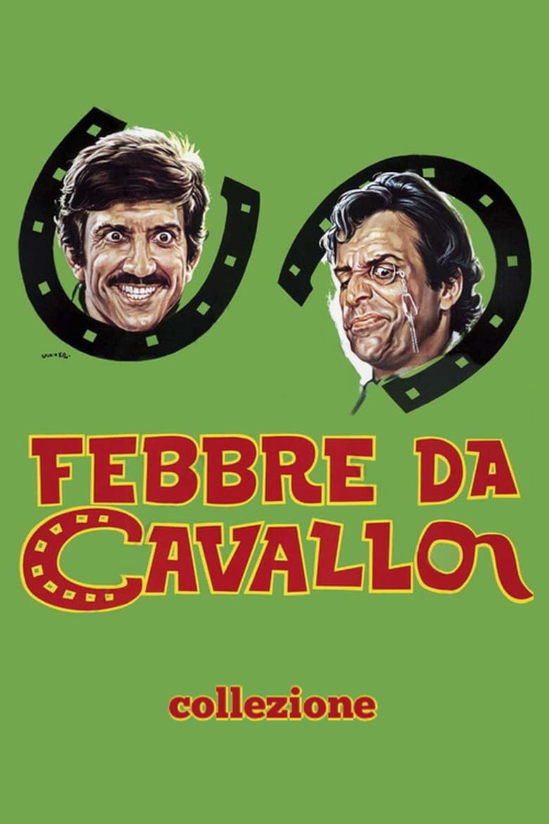 Febbre da cavallo - Collezione