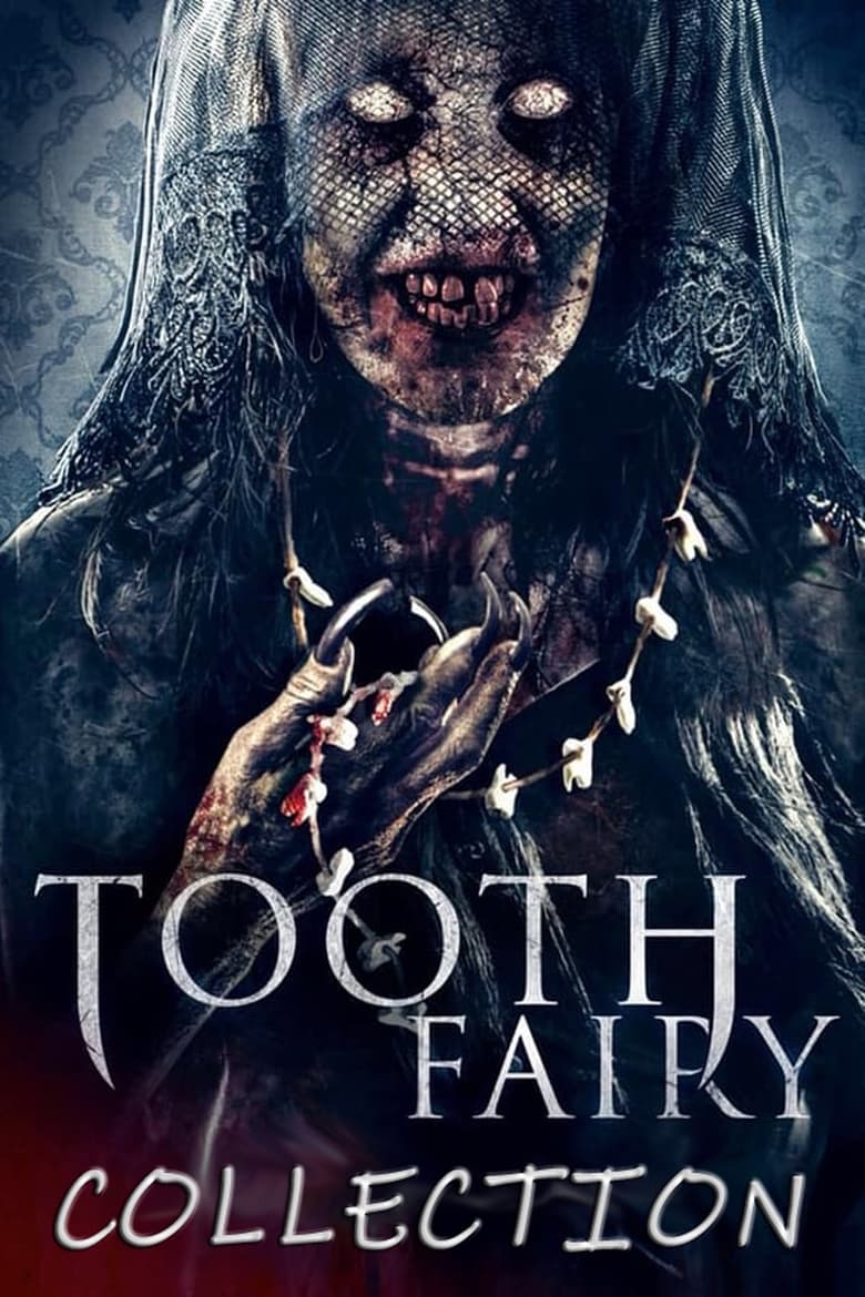 Tooth Fairy - Collection