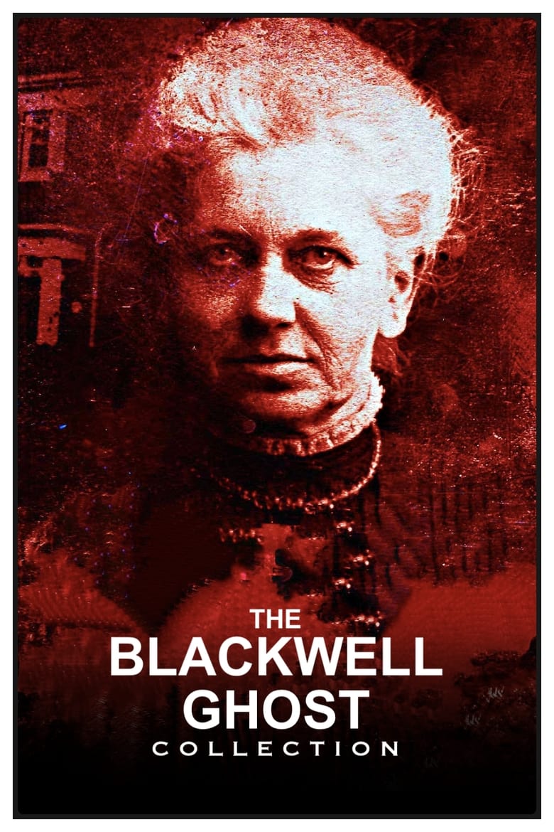 The Blackwell Ghost Collection