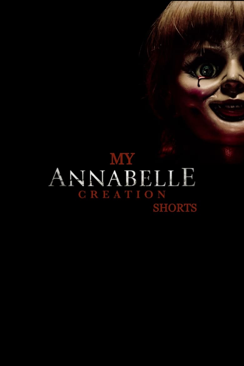 My Annabelle Creation Shorts